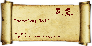 Pacsolay Rolf névjegykártya